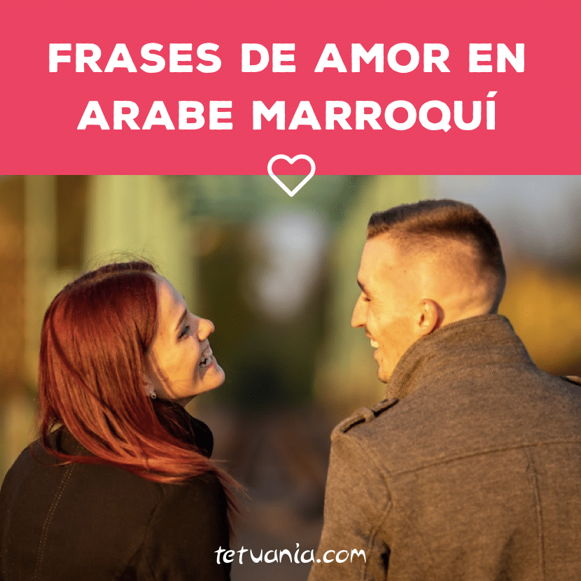 Cómo son los marroquíes en el amor