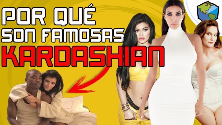 ¿Por qué son famosas las Kardashian?