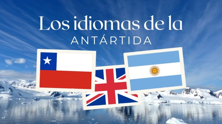 Idioma oficial de la Antártida: ¿cuál es y por qué es crucial para la investigación?