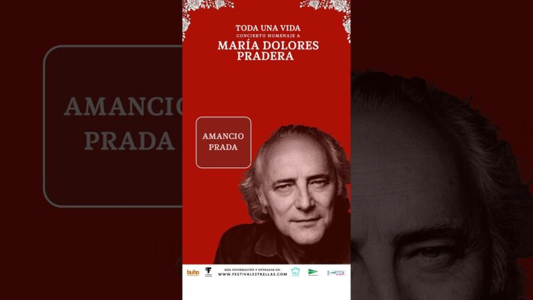 Toda una Vida: Concierto Homenaje a María Dolores Pradera