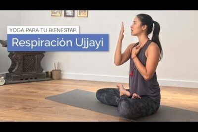 Los 5 Tipos de Respiración en Yoga